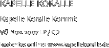 KAPELLE KORALLE